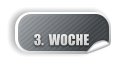 3.  WOCHE